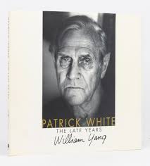 Patrick White. The Late Years