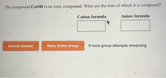 14) silver acetate agc 2h 3o 2. The Compound Cuoh Is An Ionic Compound What Are The Chegg Com