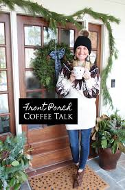 5,856 likes · 4 talking about this · 4,537 were here. Front Porch Coffee Talk Southern State Of Mind Blog By Heather