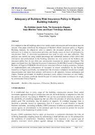 No matter what industry your business operates in, it's important to view business insurance as an investment rather than an. Pdf Adequacy Of Builders Risk Insurance Policy In Nigeria Building Industry Tai Arowojolu Alagwe Academia Edu