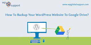 Are You Know That How To Backup Your Wordpress Site To Google Drive Many People Understand That Backing Up A Live Wordp Google Drive Wordpress Website Backup