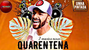 Já tem uma semana que eu tô limpo de você iê iê, iê iê e de. Unha Pintada 2020 Quarentena 2 Musicas Nova Youtube