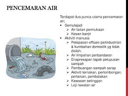 Dampak pencemaran air tidak hanya kepada manusia tapi juga lingkungan. Pencemaran Persekitaran Ppt Download