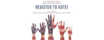 In a democracy, voting is the best way to make sure your voice is heard in your country. Voting U S Embassy Consulates In India