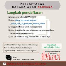 Saya tahu bahwa setiap kali anda belajar bahasa arab anda selalu belajar dengan cara yang salah. Bahasa Arab Pemula Alhusna Fotos Facebook
