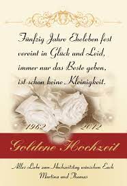 Wenn man bedenkt, dass die jubilare in der regel mindestens 70 jahre alt sind, sind klassische grußkarten zur goldenen hochzeit möglicherweise die beste wahl. Schone Spruche Goldene Hochzeit Goldene Hochzeit Schone Spruche Funny Wedding Cards Free Wedding Wedding Quotes Funny