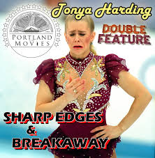 Her mother physically and verbally abused her from the time she was four or five. Tonya Harding Film Festival Sharp Edges 1986 And Breakaway 1996 Portland At The Movies