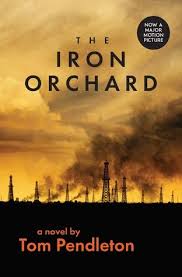Download Pdf The Iron Orchard By Tom Pendleton Free Epub Mobi Ebooks Free Ebooks Download How To Memorize Things Pendleton