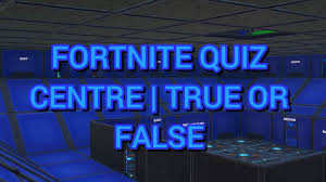 Subscribe now to youtube.com/cizzorz or else. Fortnite Quiz Centre True Or False