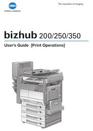 Le centre de téléchargement de konica minolta ! Konica Minolta Bizhub 350 User Manual Pdf Download Manualslib