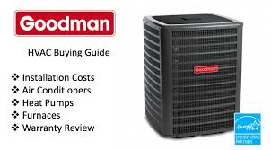 Goodman Air Conditioners Ac Unit Prices 2020 Buying Guide