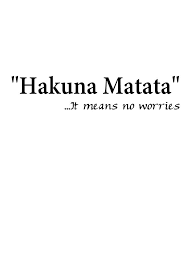 Buy Hakuna Matata It Means No Worries Vinyl Wall Decal Sticker Art 6 X 30 Online At Low Prices In India Amazon In In liberal hakuna matata (pronounced hɑˈkunɑ mɑˈtɑtɑ 1 ) (not hakeena matata ) is a swahili language phase that means there are no problems. worries vinyl wall decal sticker art