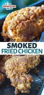 Smoked Buttermilk Fried Chicken Recipe Buttermilk Fried Chicken Fried Chicken Recipes Outdoor Cooking Recipes