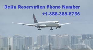 Delta Flight Reservation Phone Number 1 888 388 8756 Delta Flight Delta Airlines Phone Numbers