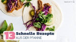 Um gutes/schönes wetter bitten (umgangssprachlich: 13 Schnelle Rezepte Aus Der Pfanne Einfach Mal Einfach