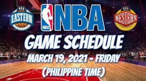 See your options for watching the game. Nba Game Schedule March 19 2021 Friday Philippine Time Youtube