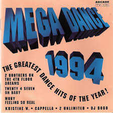 mega dance 1994 the greatest dance hits of the year