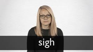 How To Pronounce Sigh In British English Youtube