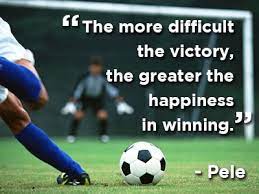 Wise Words From The Famous Soccer Player Pele Soccer Players Pele Soccer