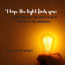 Daily Dose Of Sunshine V2 0 Day 6 Light Amp Darkness Light Quotes Daily Dose Sunshine