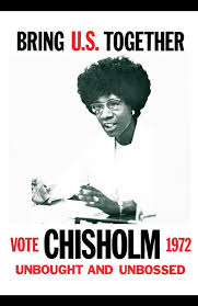 Shirley Chisholm Poster 1972 Unbought And Unbossed Classic Etsy In 2020 Presidential Campaign Posters Shirley Chisholm American History X