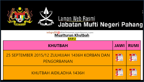 Jabatan mufti negeri pulau pinang. Teks Khutbah Aidil Adha 1436 2015 Rasmi Negeri Pahang Karim S Blog