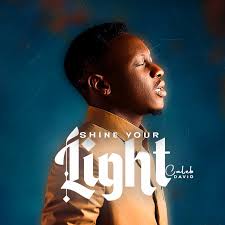 MUSIC] Caleb David - Shine Your Light