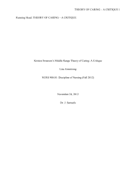 N identify n recount examples of healing relationships n include examples of expert coaching of a patient in a. Theory Of Caring A Critique