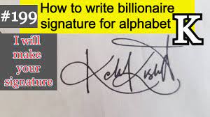 3:42 gold sig art 6 950 просмотров. K Signature How To Write Billionaire Signature For Alphabet K K Signature Styles 199 Youtube