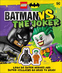 Amazon.com: LEGO Batman Batman Vs. The Joker: LEGO DC Super Heroes and  Super-villains Go Head to Head w/two LEGO minifigures!: 9781465492395:  March, Julia: Books