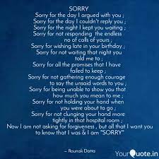 I'm sorry we're a few minutes late. Sorry Sorry For The Day Quotes Writings By Rounak Datta Yourquote