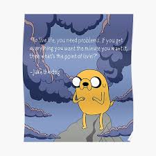 Use the citation below to add this movie quote to your bibliography Adventure Time Quote Posters Redbubble