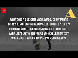 What Does The Moon Mean On The Iphone Moon Meaning Crescent Moon Symbol Disturbing