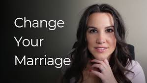 What It Really Takes To Change Your Marriage