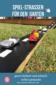 Spielstrasse Fur Den Garten Selber Machen Mamablog Einer Schreit Immer Gartenspielzeug Spiele Im Garten Diy Gartendekoration