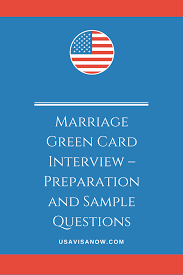 Green Card Interview Preparation And Sample Questions Green Cards This Or That Questions Green Card Application