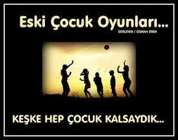 Eski Cocuk Oyunlari