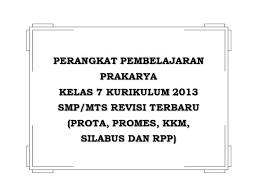 Apabila ada yan memerlukan kkm kelas 3 sd kurikulum 2013 dalam bentuk aplikasi, silakan klik filenya di bawah ini. Perangkat Prakarya Kelas 7 K13 Revisi 2018 Masudin Com