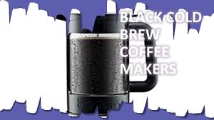 There's a cold brew coffee maker out there that's made for everyone. Commercial Cold Brew Coffee Maker Best Coffee Lovers