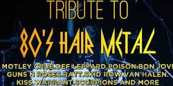 The Dirt: 80s Hair Metal Experience