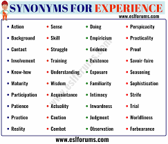 Experience Synonym 40 Useful Synonyms For Experience Esl Forums Writing Words Book Writing Tips English Vocabulary Words