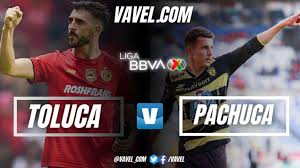 Previa Pachuca vs Toluca: en busca de la remontada