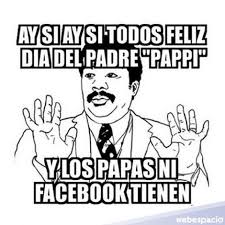 Nunca se distraiga en la sala de espera de un manicomio y le puede pasar esto. Los Memes Agasajan Y Felicitan A Los Padres Guatemaltecos En Su Dia