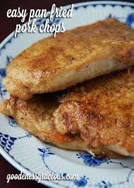 Easy Pan Fried Pork Chops Easy Pork Chop Recipes Pan Fried Pork Chops Recipes