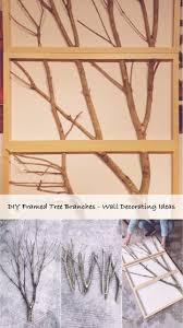 Diy Framed Tree Branches Wall Decorating Ideas Branches Decorating Diy Framed Ideas Tree Diy Wall Decor Cheap Tree Branch Decor Diy Tree Branch Decor