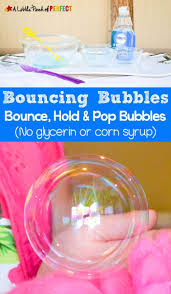Homemade Bouncing Bubbles Recipe No Glycerin Or Corn Syrup Bubble Recipe Science For Kids Bubbles