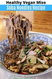 The road to healthy eating is easy with delicious recipes from food network. Healthy Japanese Vegan Miso Soba Noodles Recipe