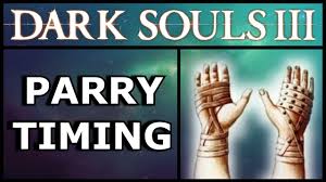 Dark Souls 3 Parry Timing 101
