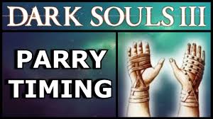 dark souls 3 parry timing 101