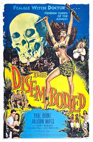 The Disembodied (1957)